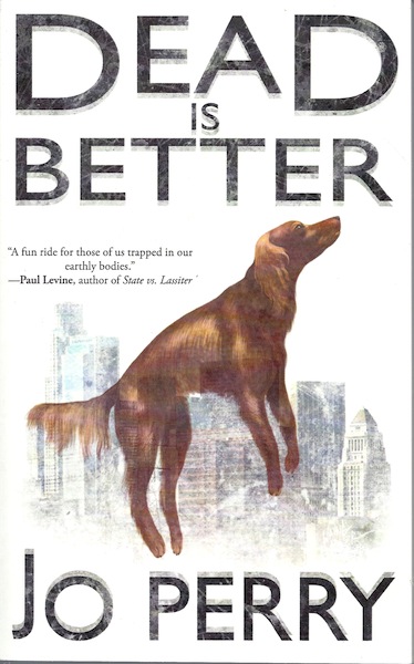 Dead is Better