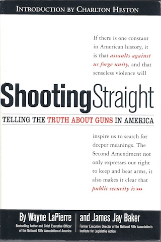 Shooting Straight: Telling the Truth About Guns in America