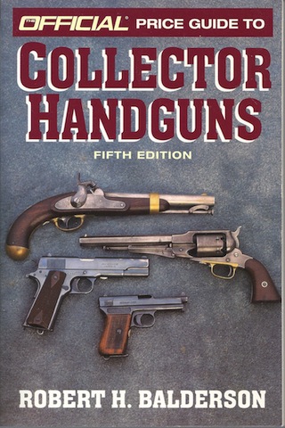 Official Price Guide to Collector Handguns, 5th ed.