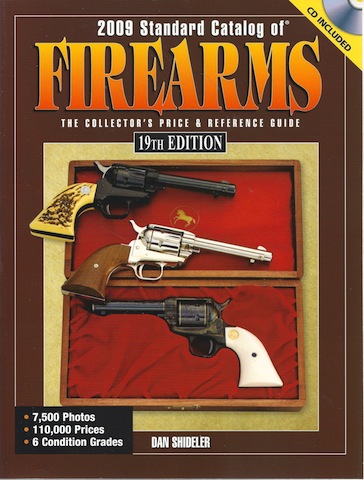 2009 Standard Catalog Of Firearms: The Collector's Price and Reference Guide