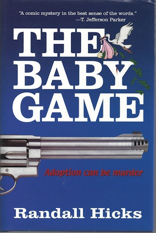 The Baby Game [Hardcover] by Hicks, Randall
