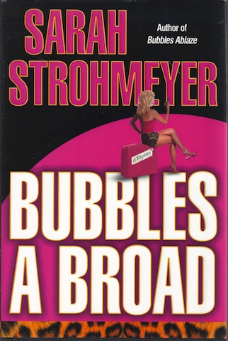 Bubbles a Broad [Hardcover] by Strohmeyer, Sarah