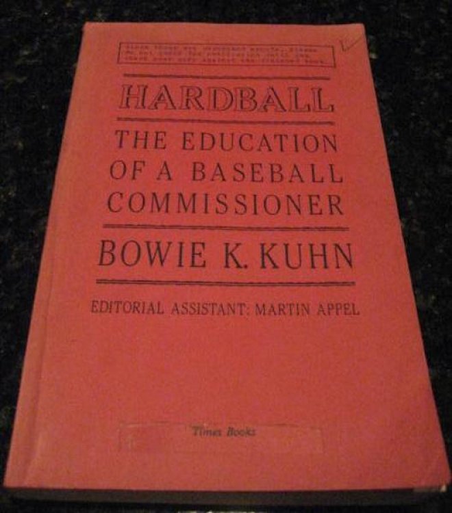 Hardball Education of a Baseball Commissioner Kuhn