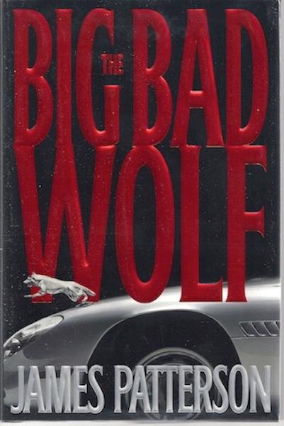 The Big Bad Wolf by Patterson, James