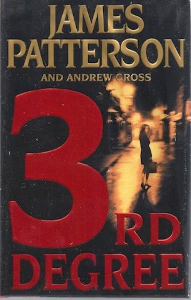 3rd Degree by Patterson, James; Gross, Andrew