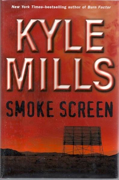 Smoke Screen [Hardcover] by Mills, Kyle