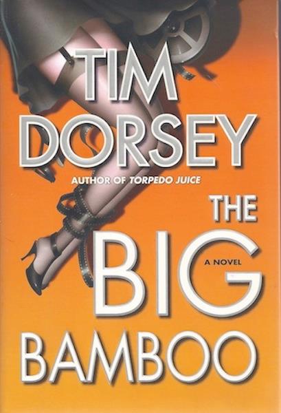 The Big Bamboo: A Novel [Hardcover] by Dorsey, Tim Signed w/ manuscript page