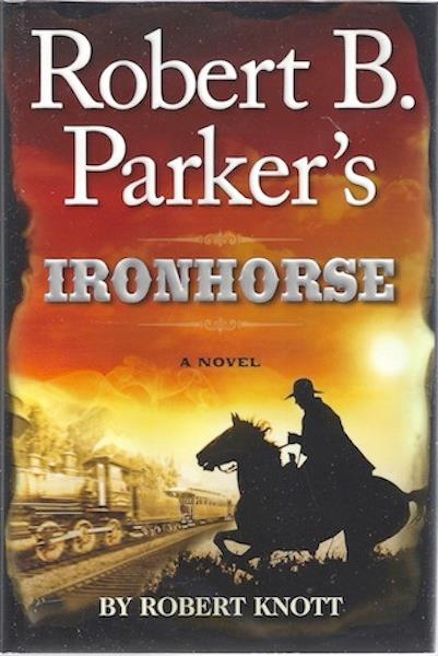 Robert B. Parker's Ironhorse
