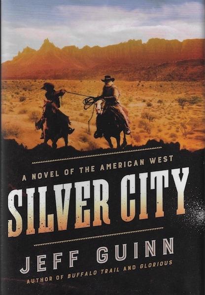 Silver City: A Novel of the American West (A Cash McLendon Novel)