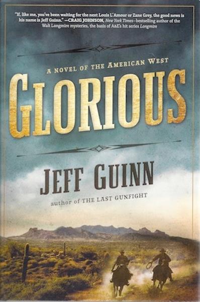 Glorious: A Novel of the American West