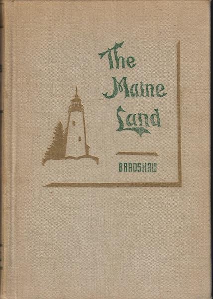 The Maine Land: A Portfolio of Views Taken in Vacationland