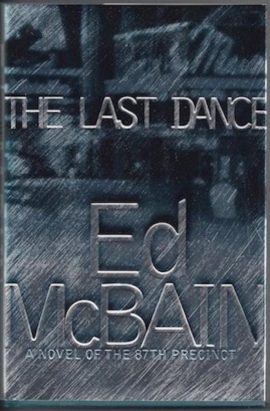 The Last Dance: A Novel of the 87th Precinct