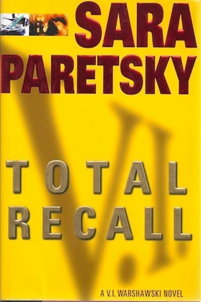 Total Recall (A V.I. Warshawski Novel)