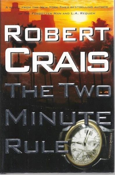 The Two Minute Rule [Hardcover] by Crais, Robert