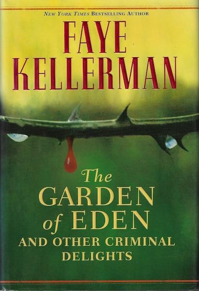 The Garden of Eden and Other Criminal Delights