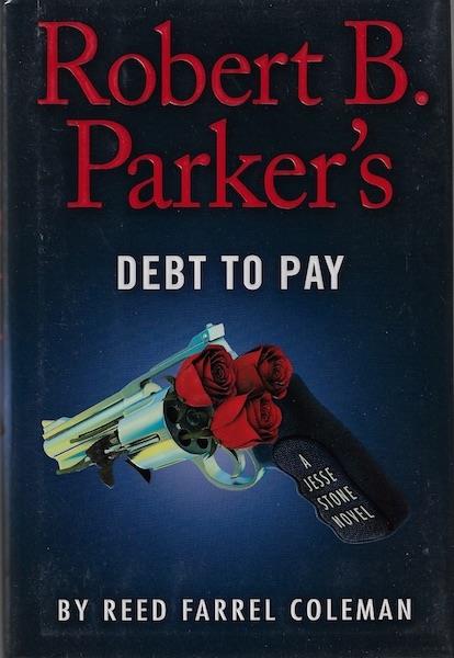 Robert B. Parker's Debt to Pay (A Jesse Stone Novel)