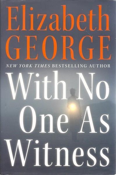 With No One As Witness (Thomas Lynley and Barbara Havers Novels)