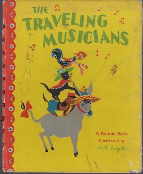 The Traveling Musicians (A Bonnie Book)