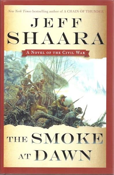 The Smoke at Dawn: A Novel of the Civil War