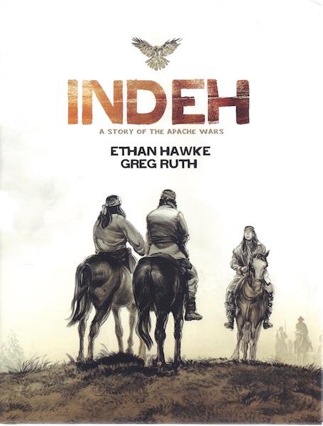 Indeh: A Story of the Apache Wars