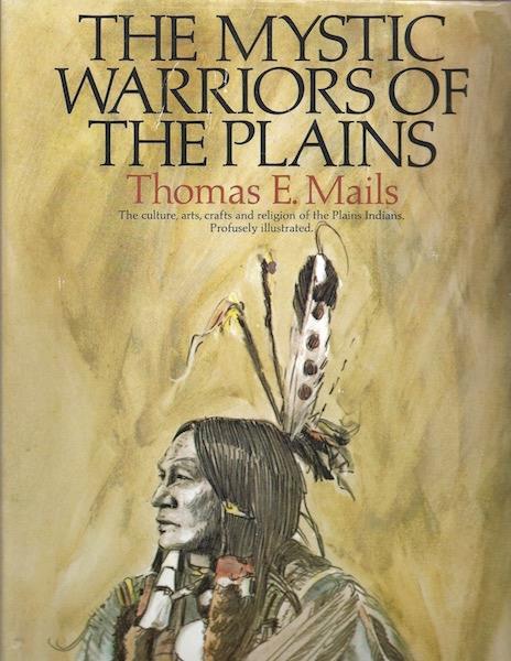 The Mystic Warriors of the Plains