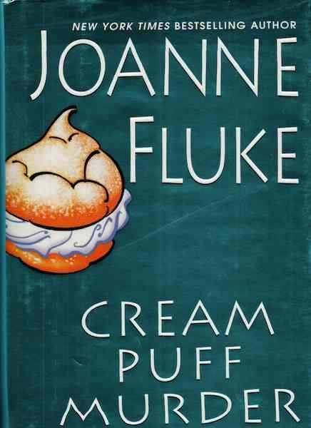 Cream Puff Murder (Hannah Swensen Mysteries With Recipes) [Hardcover]