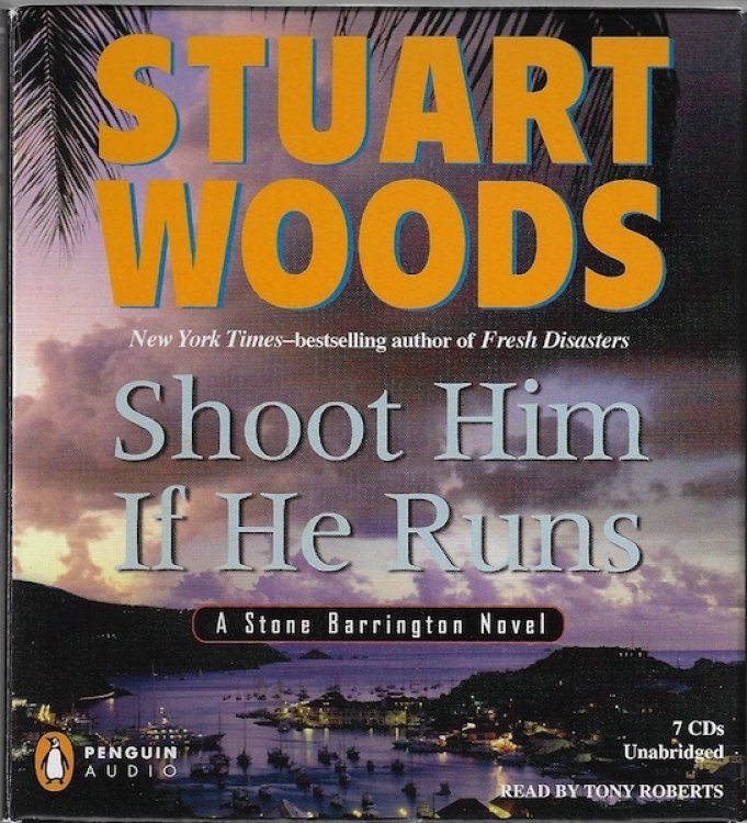 Shoot Him If He Runs (Stone Barrington Novels) [Audiobook] [Unabridged]
