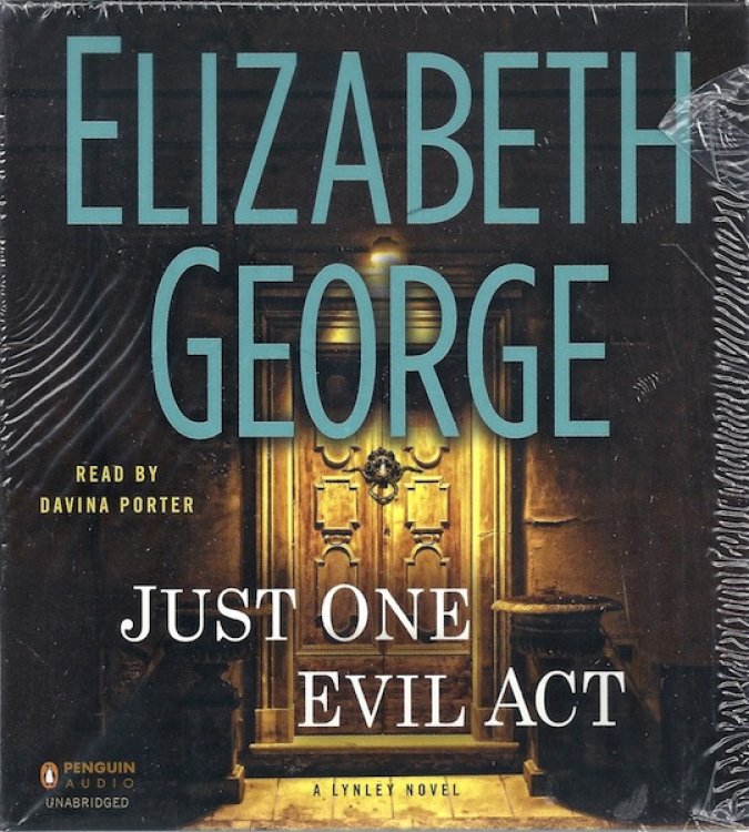 Just One Evil Act: A Lynley Novel