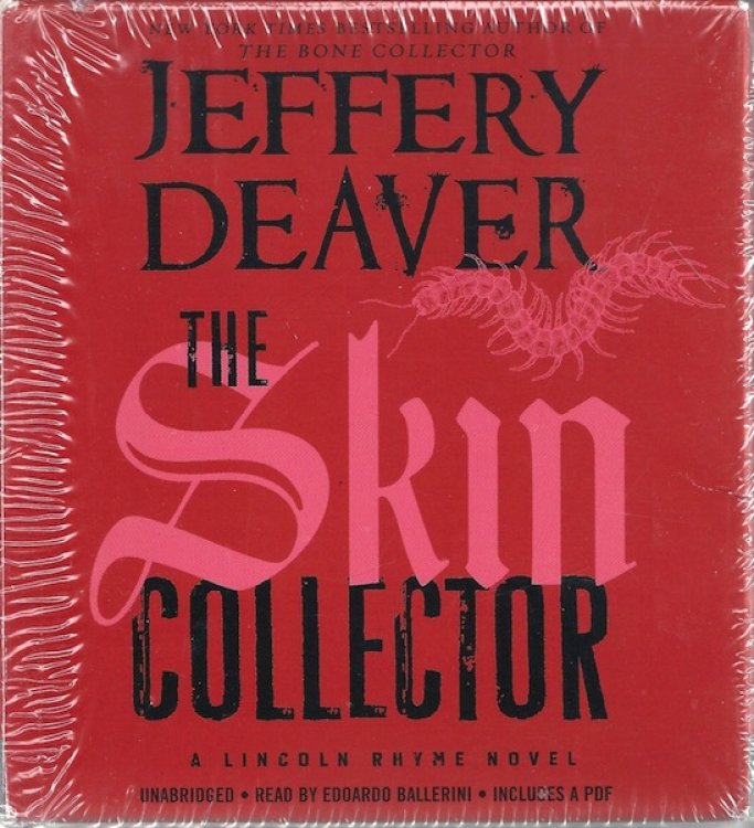 The Skin Collector (A Lincoln Rhyme Novel)