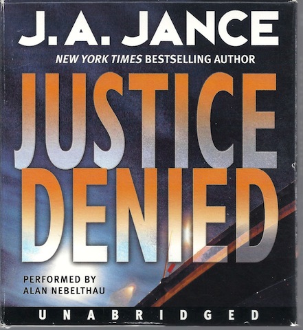 Justice Denied : A Novel of Suspense