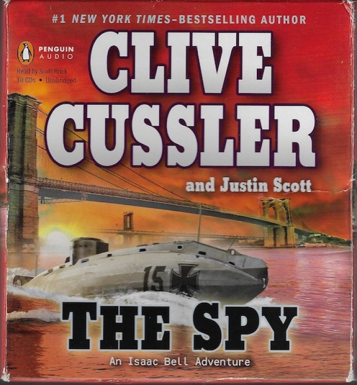 The Spy (An Isaac Bell Adventure)