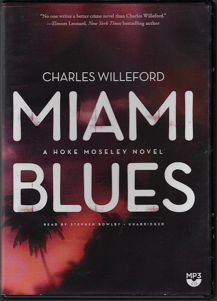 Miami Blues: A Novel (Hoke Moseley series, Book 1) (Hoke Moseley Novels)