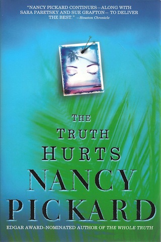 The Truth Hurts [Hardcover] by Pickard, Nancy