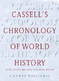 Cassell's Chronology of World History: Dates, Events and Ideas That Made History