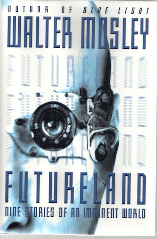 Futureland: Nine Stories of an Imminent World