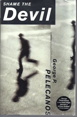 Shame the Devil: A Novel