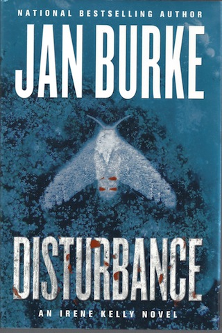 Disturbance: An Irene Kelly Novel (Irene Kelly Mysteries)