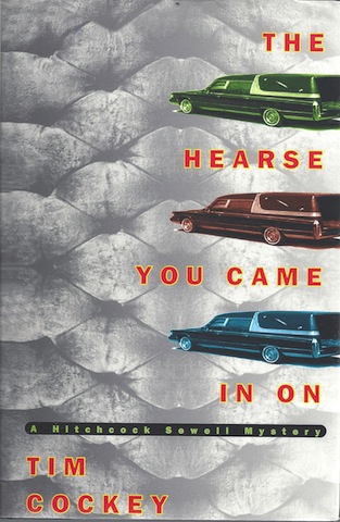 The Hearse You Came In On