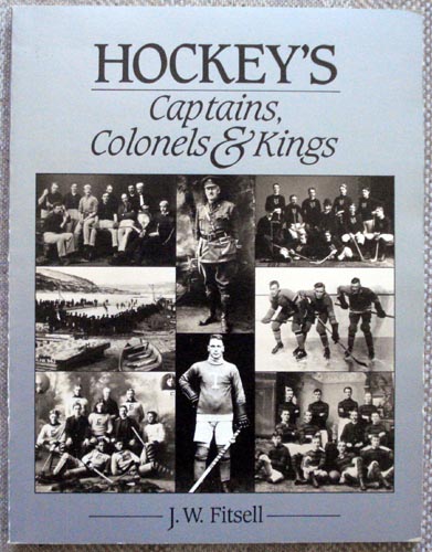 Hockey's Captains Colonels and Kings