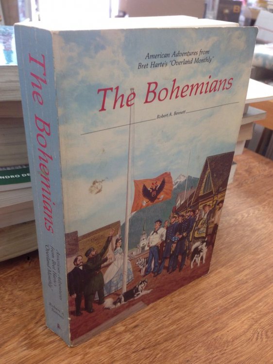 Bohemians: American Adventures from Bret Harte's Overland Monthly