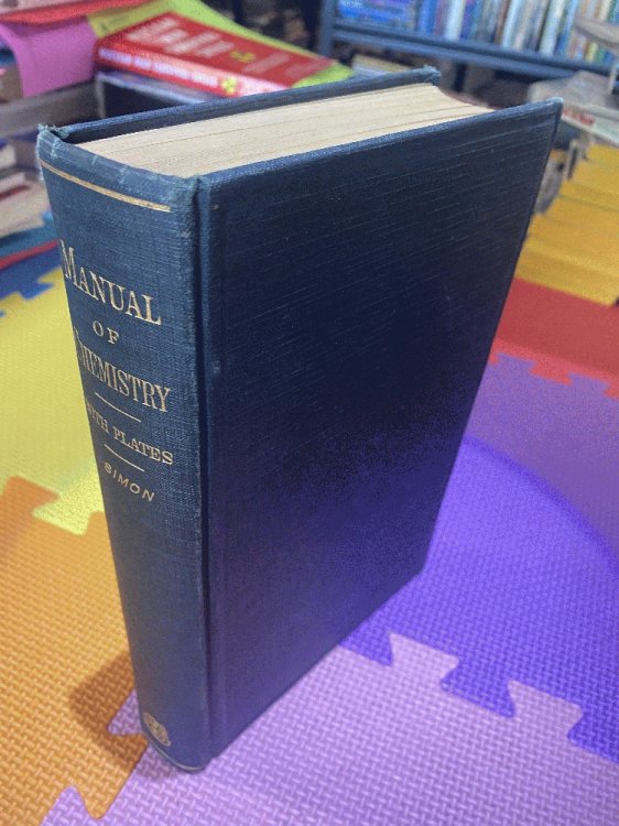 Manual of chemistry; a guide to lectures and laboratory work for beginners in chemistry. A text-book specially adapted for students of medicine, pharmacy and dentistry by Simon, William, and Base, Daniel, and Krantz, John C., jr by Simon, William, and Base, Daniel, and Krantz, John C., jr