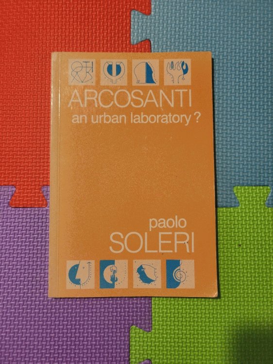 Arcosanti: An Urban Laboratory