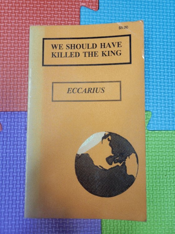 We Should Have Killed the King