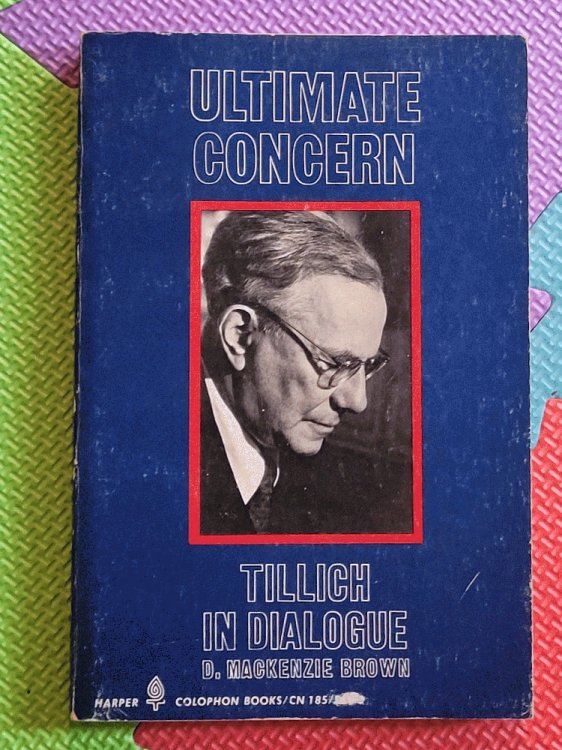 Ultimate Concern: Tillich in Dialogue