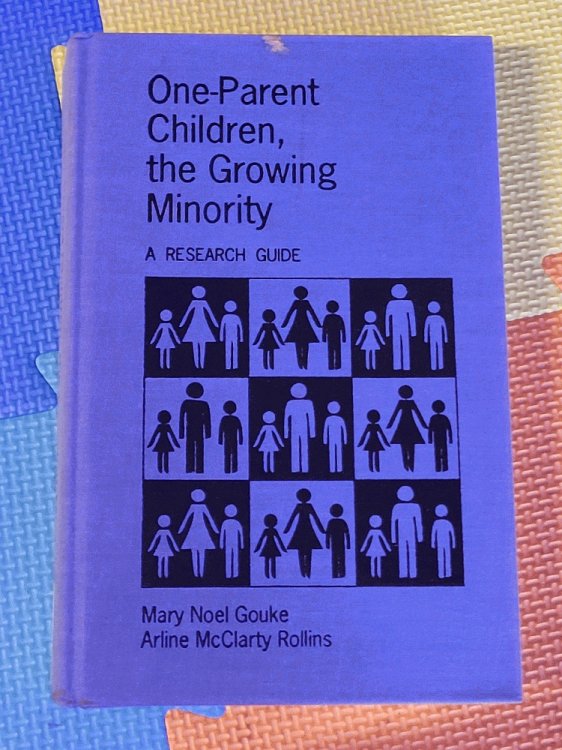One-Parent Children, The Growing Minority: A Research Guide