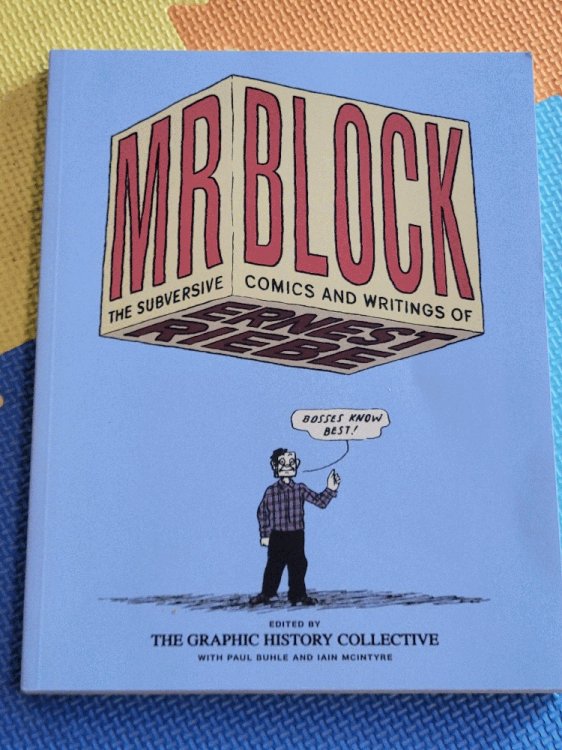 Mr. Block: The Subversive Comics and Writings of Ernest Riebe