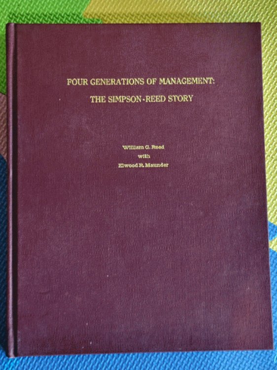 Four generations of management: The Simpson-Reed story : an interview with William G. Reed