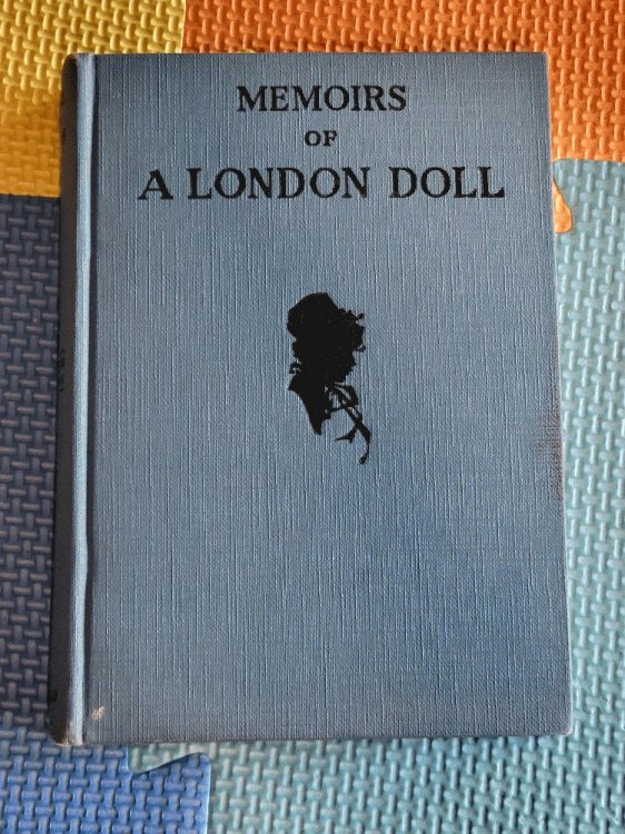 Memoirs Of A London Doll. Written by Herself.