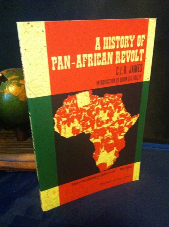 A History of Pan-African Revolt (The Charles H. Kerr Library)