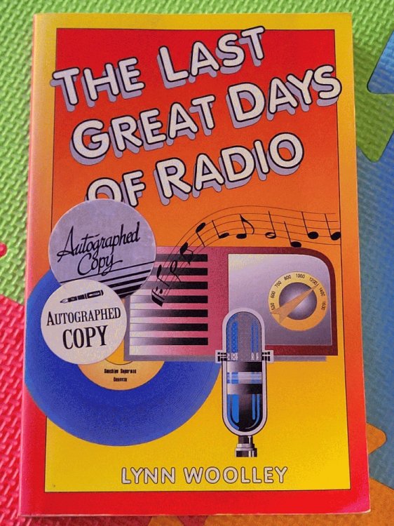 Last Great Days of Radio